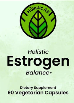 Holistic Estrogen Balance