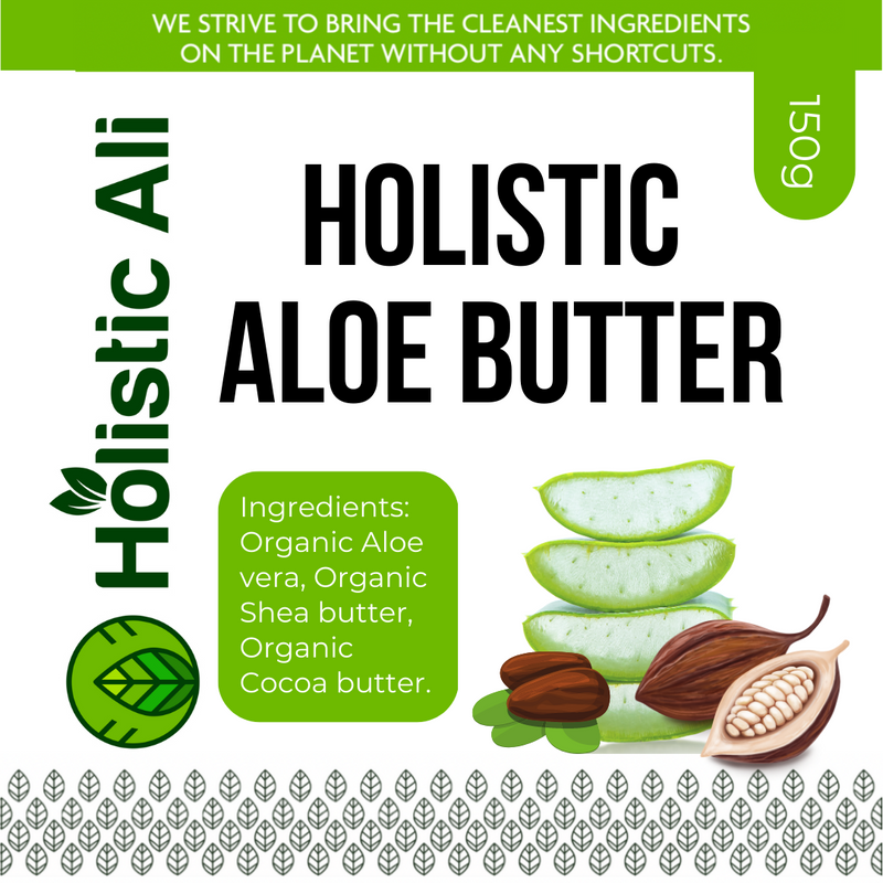Holistic Aloe Butter